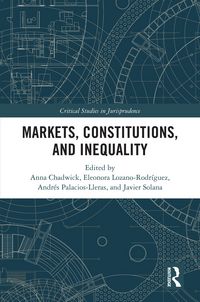 Produktbild: Markets, Constitutions, and Inequality