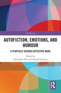 Produktbild: Autofiction, Emotions, and Humour
