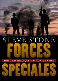 Produktbild: Forces Speciales : Histories Heroiques Du Monde Entier