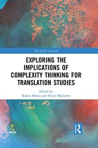 Produktbild: Exploring the Implications of Complexity Thinking for Translation Studies