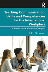 Produktbild: Teaching Communication, Skills and Competencies for the International Workplace