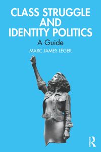 Produktbild: Class Struggle and Identity Politics