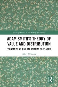 Produktbild: Adam Smith's Theory of Value and Distribution