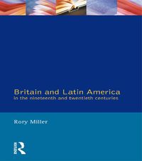 Produktbild: Britain and Latin America in the 19th and 20th Centuries
