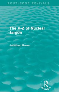 Produktbild: The A - Z of Nuclear Jargon (Routledge Revivals)