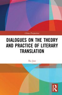 Produktbild: Dialogues on the Theory and Practice of Literary Translation