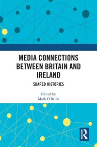 Produktbild: Media Connections between Britain and Ireland