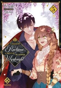 Produktbild: Comment Raeliana a surv&eacute;cu au manoir Wynknight. Tome 5