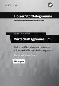 Produktbild: Holzer Stofftelegramme Baden-Württemberg - Wirtschaftsgymnasium