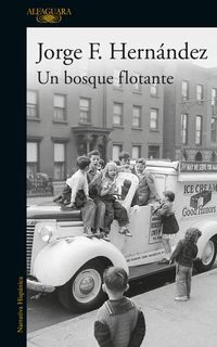 Produktbild: Hernandez, J: Bosque Flotante / A Floating Forest