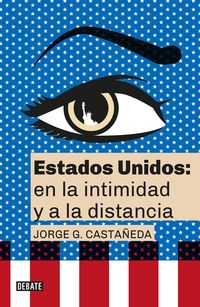 Produktbild: Estados Unidos: En La Intimidad Y a la Distancia / United States: Up Close and at a Distance