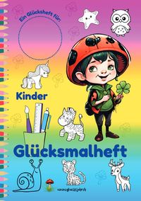 Produktbild: Gl&uuml;cksjahr Kids / Kinder Gl&uuml;cksmalheft