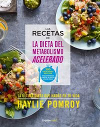 Produktbild: Pomroy, H: Recetas de la Dieta del Metabolismo Acelerado / T