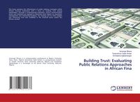 Produktbild: Building Trust: Evaluating Public Relations Approaches in African Fina