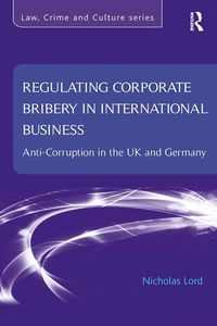Produktbild: Regulating Corporate Bribery in International Business