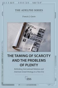 Produktbild: The Taming of Scarcity and the Problems of Plenty