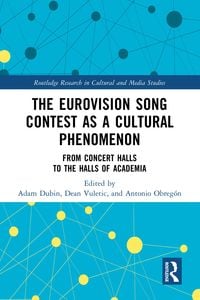 Produktbild: The Eurovision Song Contest as a Cultural Phenomenon