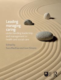 Produktbild: Leading, Managing, Caring: Understanding Leadership and Management in Health and Social Care
