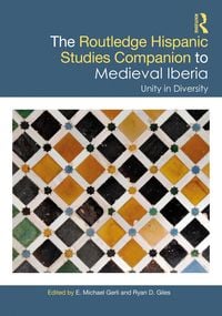 Produktbild: The Routledge Hispanic Studies Companion to Medieval Iberia