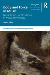Produktbild: Body and Force in Music