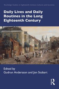 Produktbild: Daily Lives and Daily Routines in the Long Eighteenth Century
