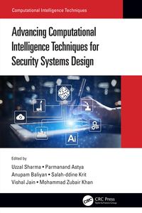 Produktbild: Advancing Computational Intelligence Techniques for Security Systems Design