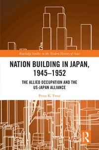 Produktbild: Nation Building in Japan, 1945-1952