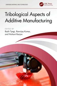 Produktbild: Tribological Aspects of Additive Manufacturing