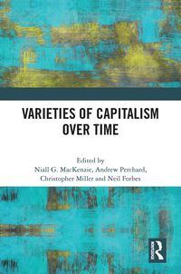 Produktbild: Varieties of Capitalism Over Time