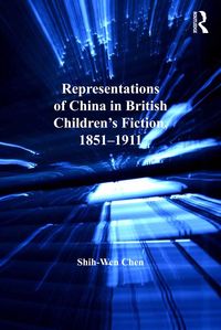 Produktbild: Representations of China in British Children's Fiction, 1851-1911