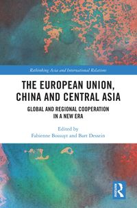 Produktbild: The European Union, China and Central Asia