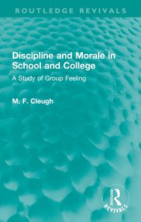 Produktbild: Discipline and Morale in School and College
