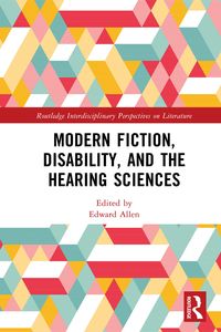 Produktbild: Modern Fiction, Disability, and the Hearing Sciences