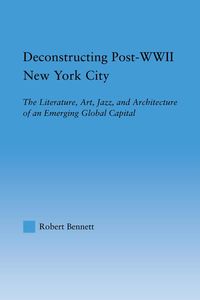 Produktbild: Deconstructing Post-WWII New York City