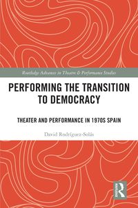 Produktbild: Performing the Transition to Democracy