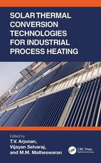 Produktbild: Solar Thermal Conversion Technologies for Industrial Process Heating