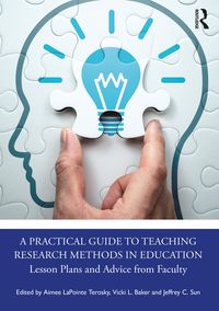 Produktbild: A Practical Guide to Teaching Research Methods in Education