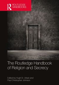 Produktbild: The Routledge Handbook of Religion and Secrecy