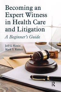 Produktbild: Becoming an Expert Witness in Health Care and Litigation
