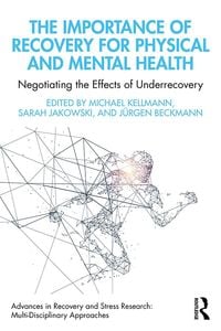 Produktbild: The Importance of Recovery for Physical and Mental Health