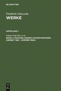 Produktbild: Nachgelassene Aufzeichnungen (Herbst 1862 - Sommer 1864)