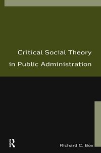 Produktbild: Critical Social Theory in Public Administration