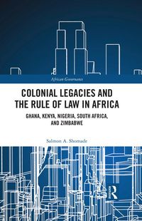 Produktbild: Colonial Legacies and the Rule of Law in Africa