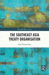 Produktbild: The Southeast Asia Treaty Organisation
