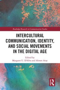 Produktbild: Intercultural Communication, Identity, and Social Movements in the Digital Age