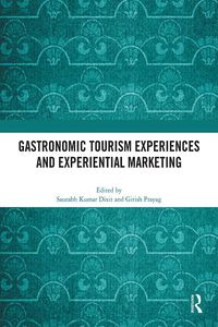 Produktbild: Gastronomic Tourism Experiences and Experiential Marketing