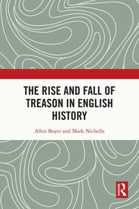 Produktbild: The Rise and Fall of Treason in English History