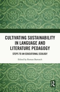 Produktbild: Cultivating Sustainability in Language and Literature Pedagogy