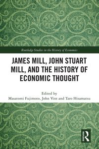 Produktbild: James Mill, John Stuart Mill, and the History of Economic Thought
