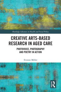 Produktbild: Creative Arts-Based Research in Aged Care
